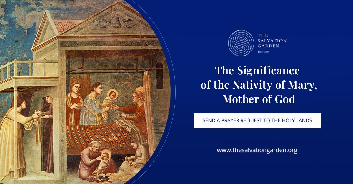 The Significance of the Nativity of Mary, Mother of God