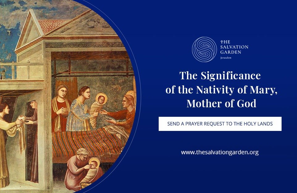 The Significance of the Nativity of Mary, Mother of God