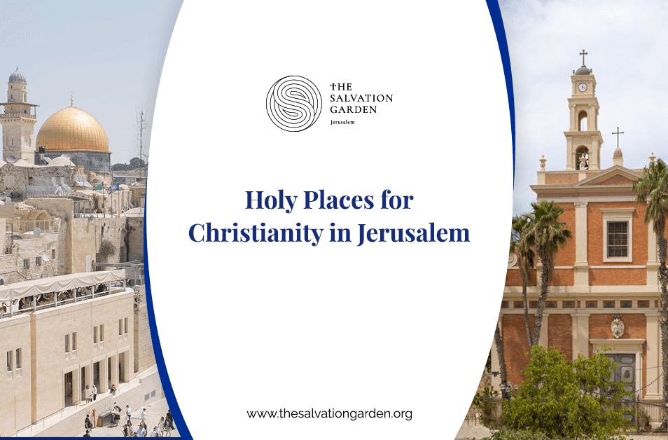 5 Holy Places for Christianity in Jerusalem