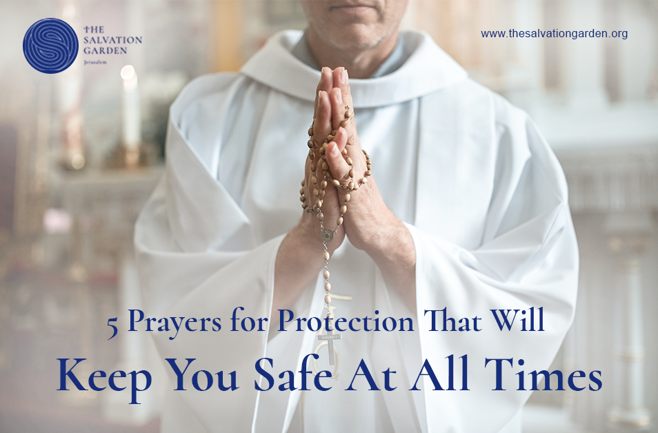 5 Prayers for Protection That Will Keep You Safe At All Times
