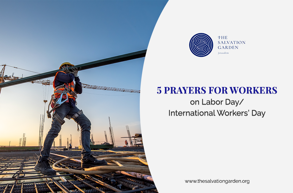 5 Prayers for Workers on Labor Day/International Workers’ Day