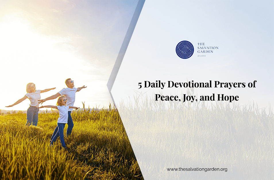 5 Daily Devotional Prayers of Peace, Joy, and Hope