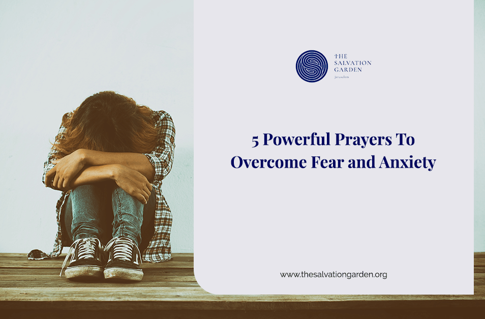 5 Powerful Prayers to Overcome Fear and Anxiety