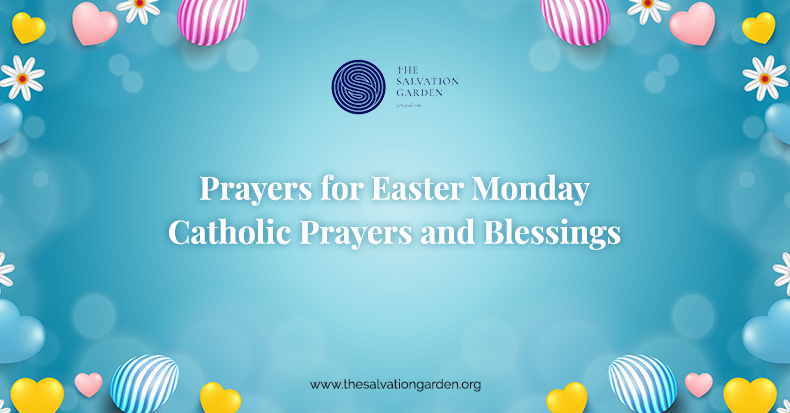 Prayers for Easter Monday 